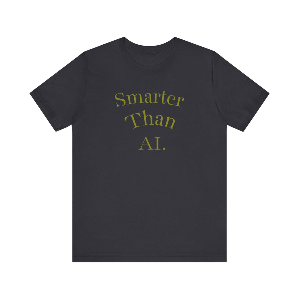 "Smarter Than AI" Dad Tee - Funny Christmas Gift Shirt